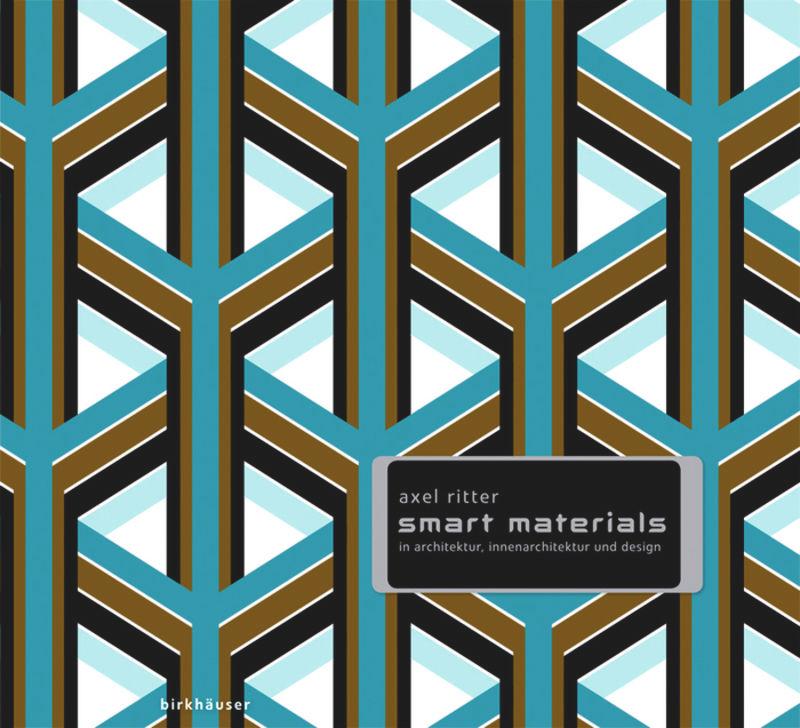 Smart Materials in Architektur, Innenarchitektur und Design's cover