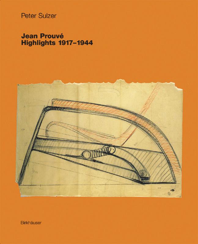 Jean Prouvé – Highlights 1917–1944's cover