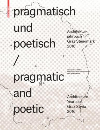 pragmatisch und poetisch / pragmatic and poetic