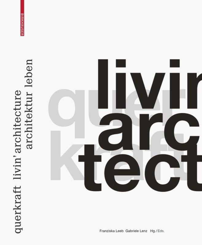 querkraft – livin’ architecture / Architektur leben's cover