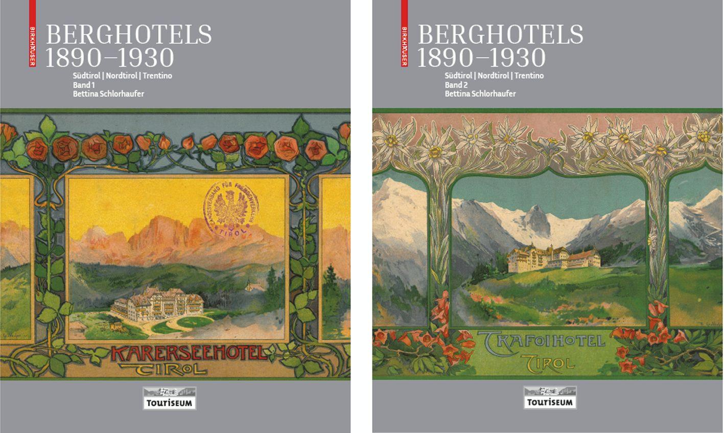 Berghotels 1890–1930: Südtirol, Nordtirol und Trentino's cover