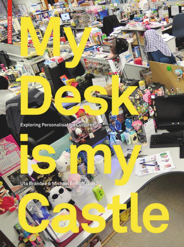 My Desk is my Castle's cover
