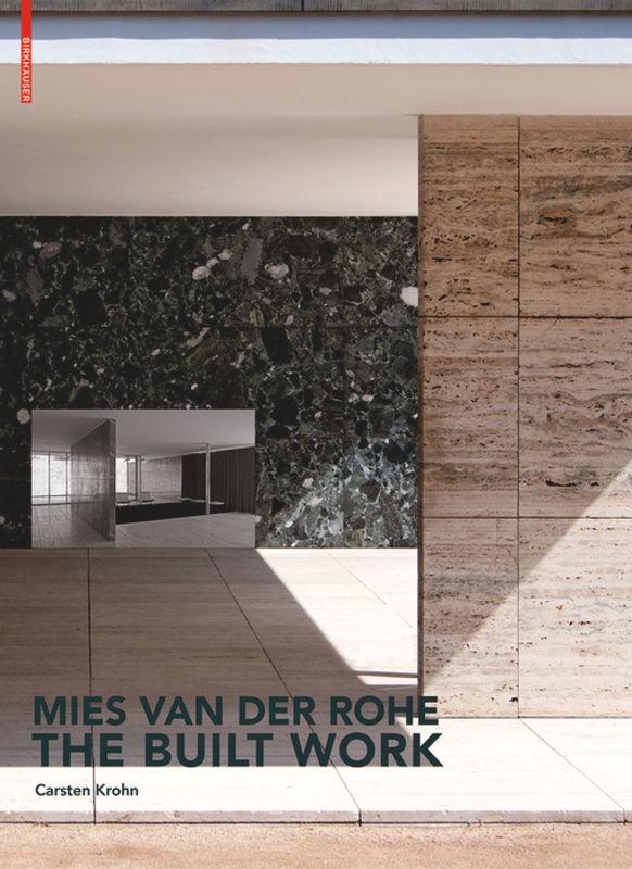 Mies van der Rohe – The Built Work's cover