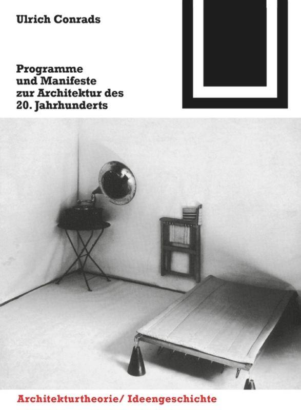 Programme und  Manifeste zur Architektur des 20. Jahrhunderts's cover