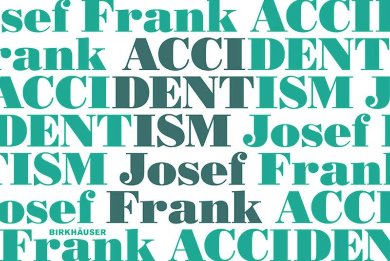 Accidentism – Josef Frank's cover