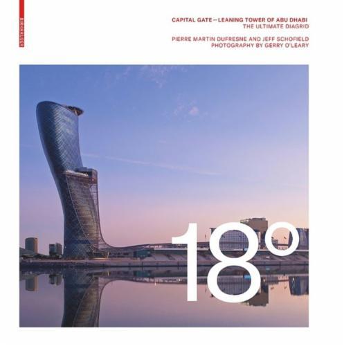 18 Degrees: Capital Gate – Leaning Tower of Abu Dhabi