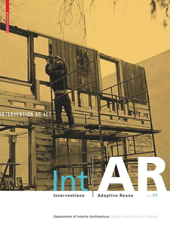 Int|AR Interventions and Adaptive Reuse 
Intervention as Act's cover