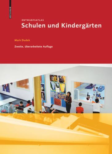 Entwurfsatlas: Schulen und Kindergärten