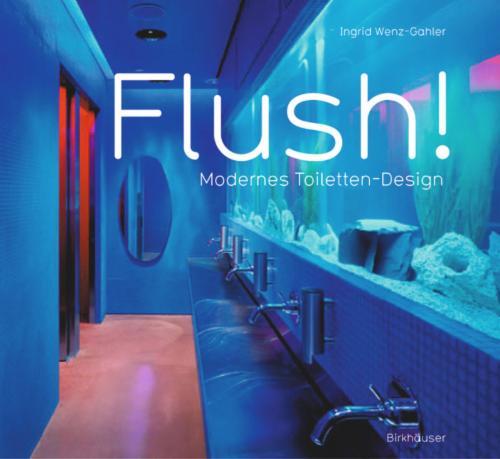 Flush! Modernes Toiletten-Design
