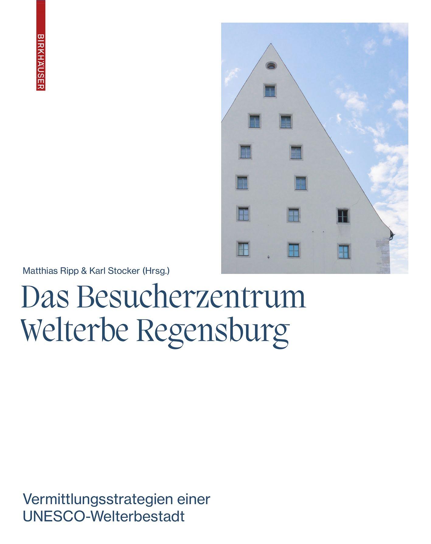 Das Besucherzentrum Welterbe Regensburg's cover