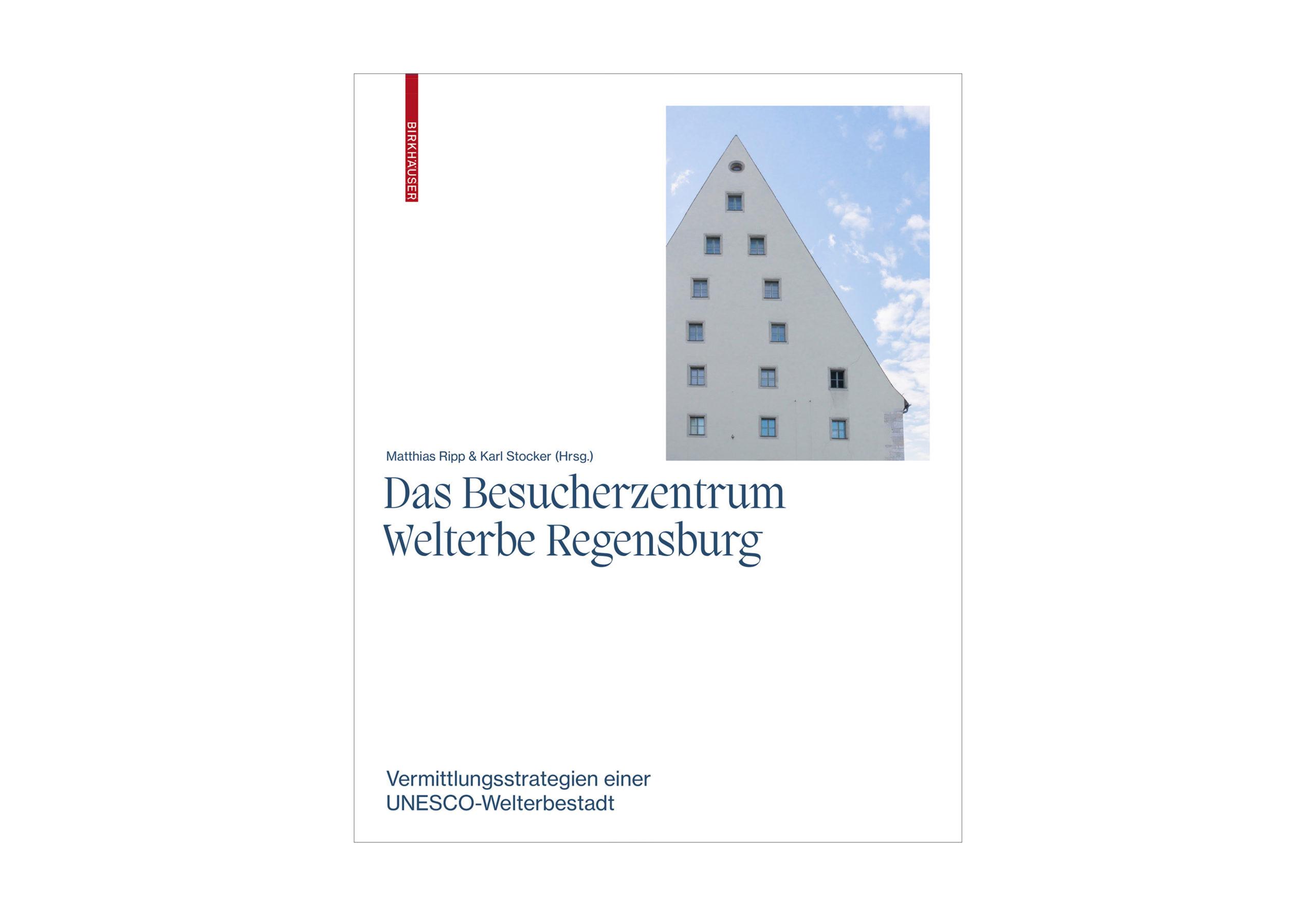 Das Besucherzentrum Welterbe Regensburg | Buchpräsentation