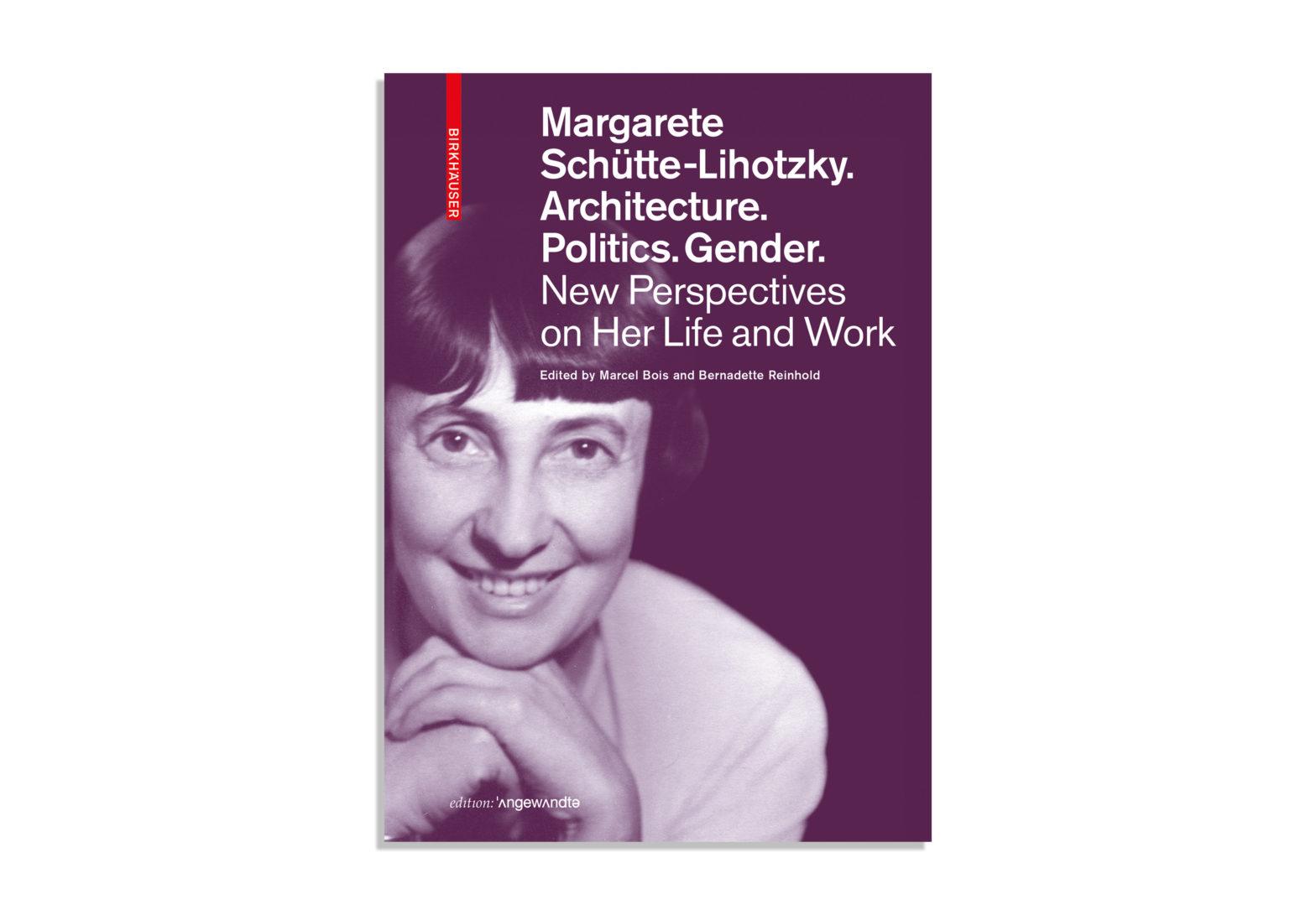 Margarete Schütte-Lihotzky: Pioneering Architect. Visionary Activist. | Exhibition